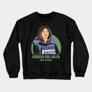 RIP shireen abu akleh Crewneck Sweatshirt